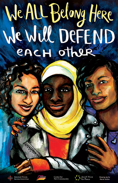 poster of three refugees with the text "we all belong here we will defend each other"